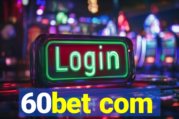 60bet com